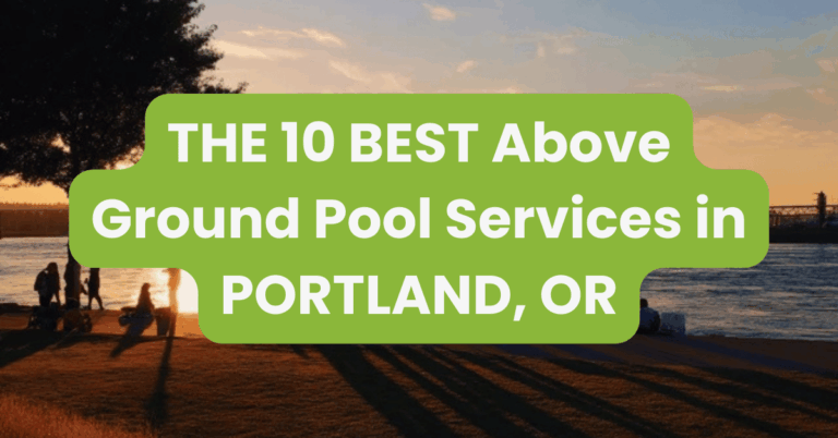 THE 10 BEST Above Ground Pool Services in PORTLAND, OR