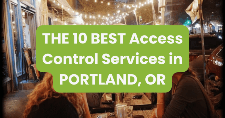 THE 10 BEST Access Control Services in PORTLAND, OR