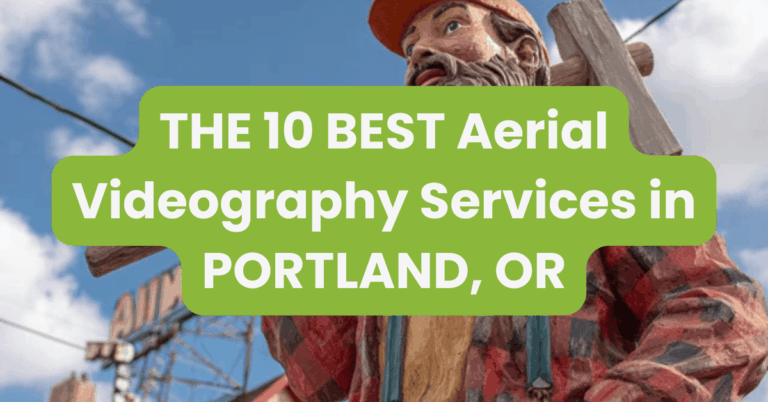THE 10 BEST Aerial Videography Services in PORTLAND, OR