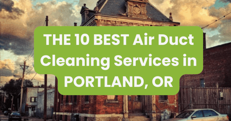 THE 10 BEST Air Duct Cleaning Services in PORTLAND, OR