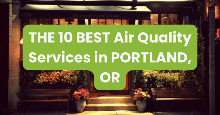 THE 10 BEST Air Quality Services in PORTLAND, OR