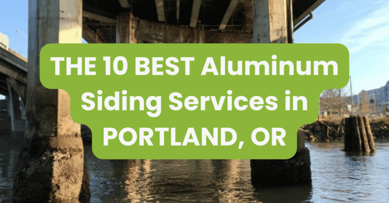 THE 10 BEST Aluminum Siding Services in PORTLAND, OR