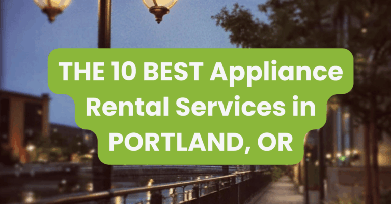 THE 10 BEST Appliance Rental Services in PORTLAND, OR