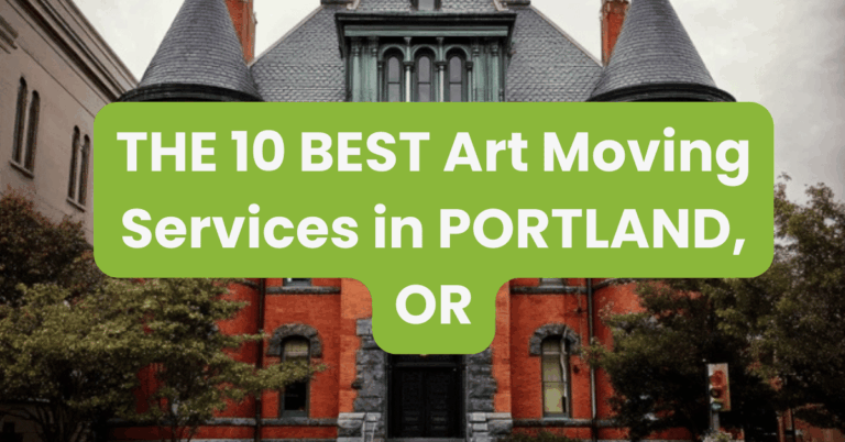 THE 10 BEST Art Moving Services in PORTLAND, OR
