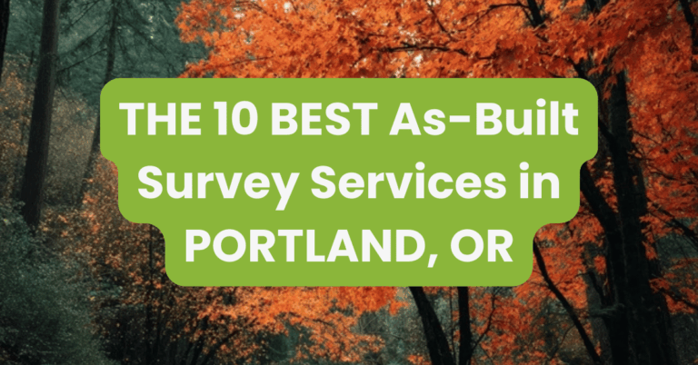 THE 10 BEST As-Built Survey Services in PORTLAND, OR
