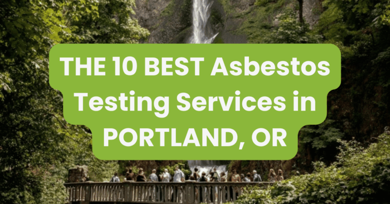 THE 10 BEST Asbestos Testing Services in PORTLAND, OR