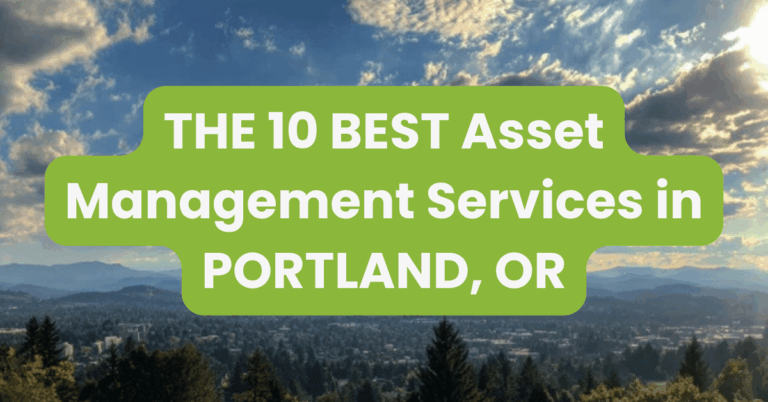 THE 10 BEST Asset Management Services in PORTLAND, OR