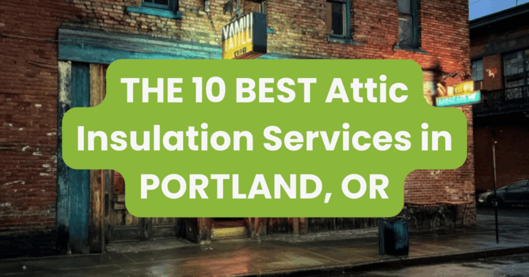 THE 10 BEST Attic Insulation Services in PORTLAND, OR