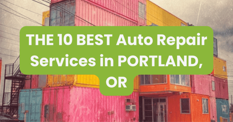 THE 10 BEST Auto Repair Services in PORTLAND, OR