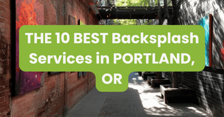 THE 10 BEST Backsplash Services in PORTLAND, OR