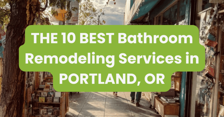 THE 10 BEST Bathroom Remodeling Services in PORTLAND, OR