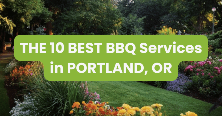 THE 10 BEST BBQ Services in PORTLAND, OR