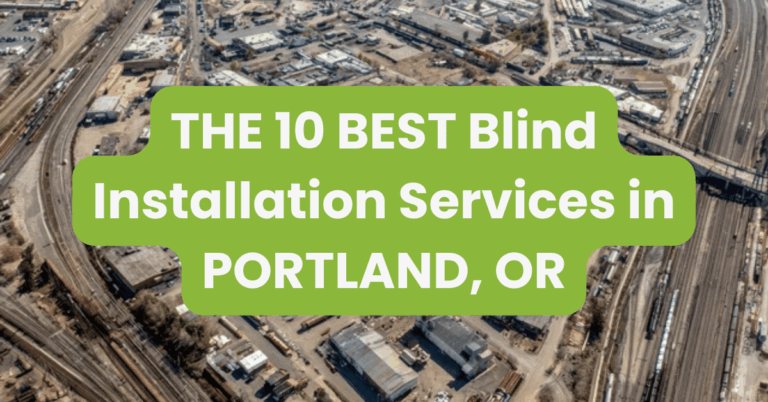 THE 10 BEST Blind Installation Services in PORTLAND, OR