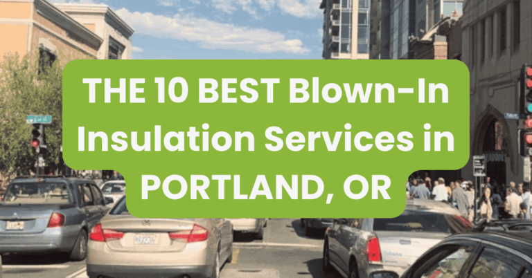 THE 10 BEST Blown-In Insulation Services in PORTLAND, OR