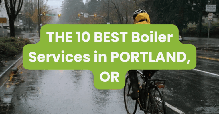 THE 10 BEST Boiler Services in PORTLAND, OR