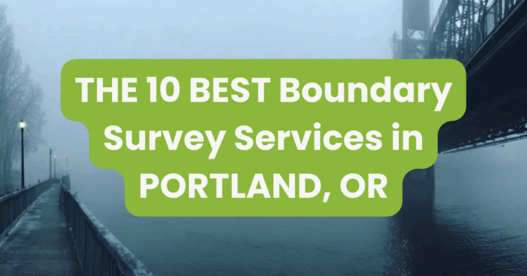 THE 10 BEST Boundary Survey Services in PORTLAND, OR