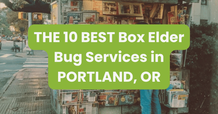 THE 10 BEST Box Elder Bug Services in PORTLAND, OR