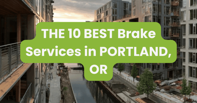 THE 10 BEST Brake Services in PORTLAND, OR
