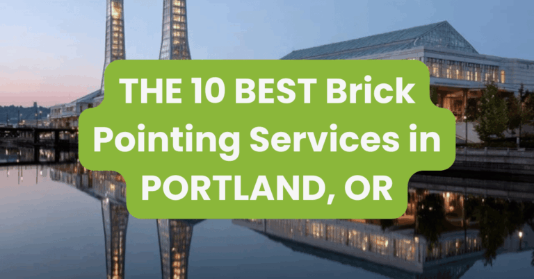 THE 10 BEST Brick Pointing Services in PORTLAND, OR