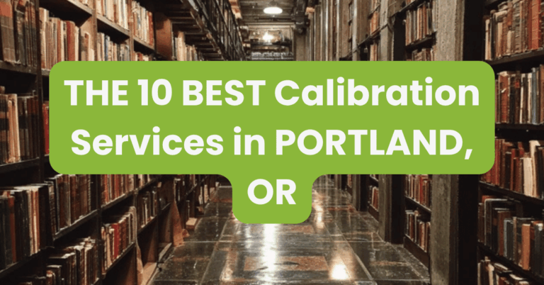 THE 10 BEST Calibration Services in PORTLAND, OR