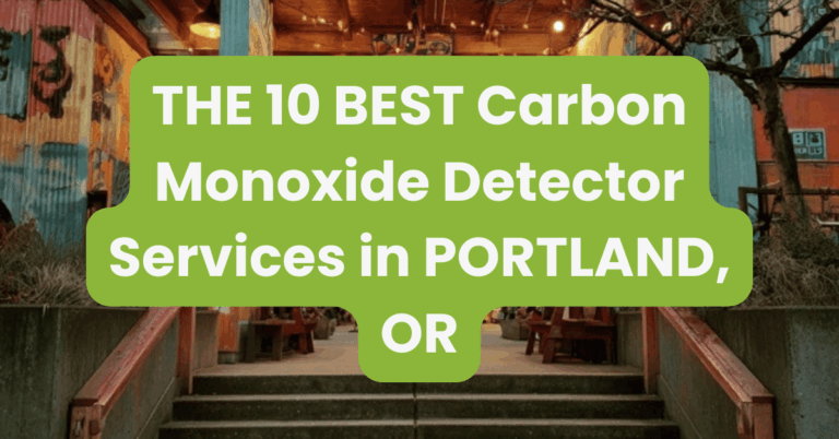 THE 10 BEST Carbon Monoxide Detector Services in PORTLAND, OR