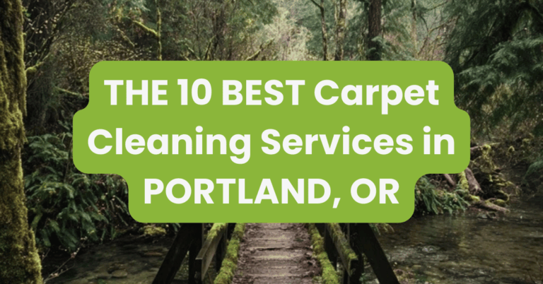 THE 10 BEST Carpet Cleaning Services in PORTLAND, OR