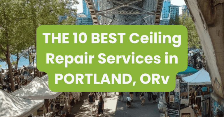 THE 10 BEST Ceiling Repair Services in PORTLAND, OR