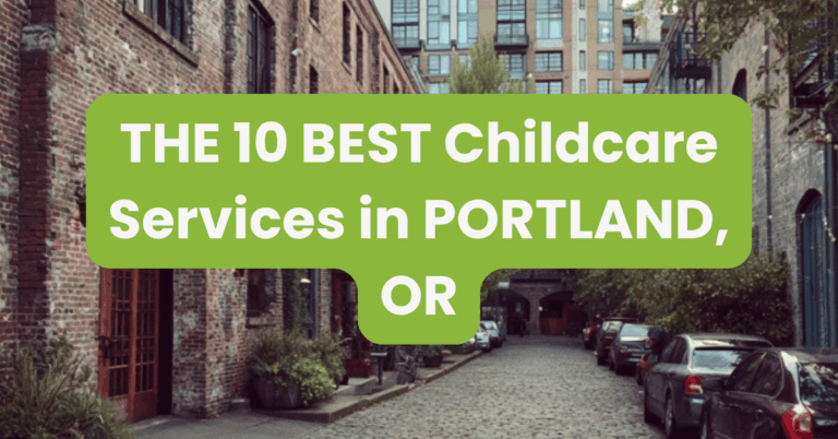 THE 10 BEST Childcare Services in PORTLAND, OR