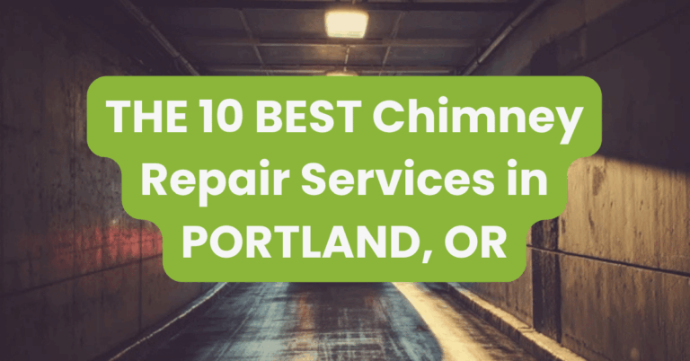THE 10 BEST Chimney Repair Services in PORTLAND, OR