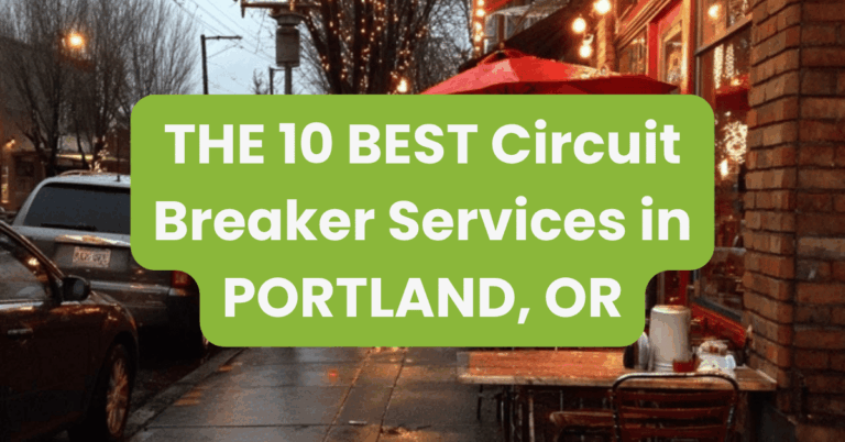 THE 10 BEST Circuit Breaker Services in PORTLAND, OR
