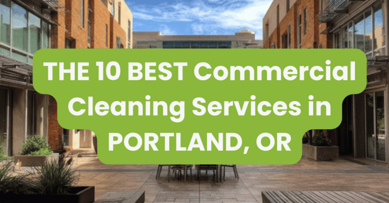 THE 10 BEST Commercial Cleaning Services in PORTLAND, OR
