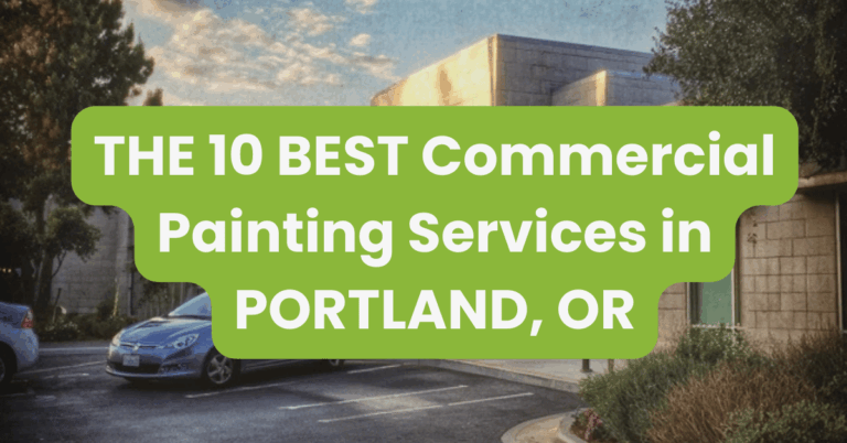 THE 10 BEST Commercial Painting Services in PORTLAND, OR