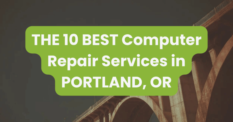 THE 10 BEST Computer Repair Services in PORTLAND, OR