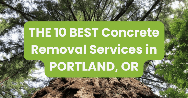 THE 10 BEST Concrete Removal Services in PORTLAND, OR