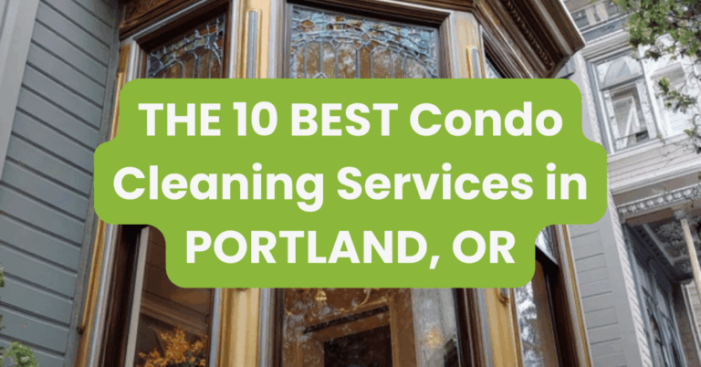 THE 10 BEST Condo Cleaning Services in PORTLAND, OR