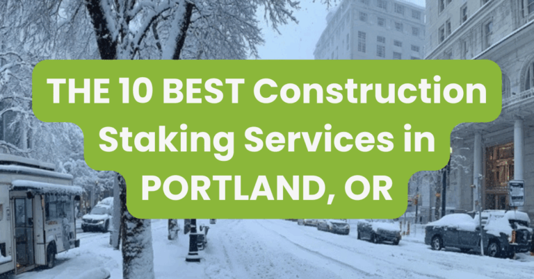 THE 10 BEST Construction Staking Services in PORTLAND, OR