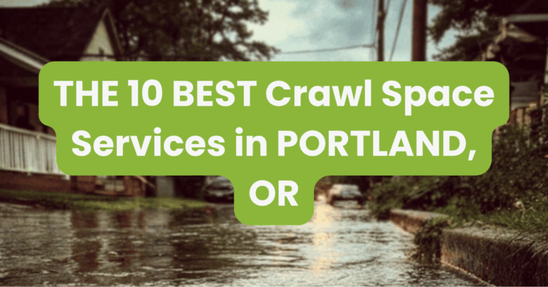 THE 10 BEST Crawl Space Services in PORTLAND, OR