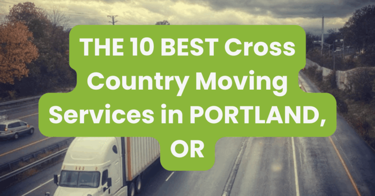 THE 10 BEST Cross Country Moving Services in PORTLAND, OR