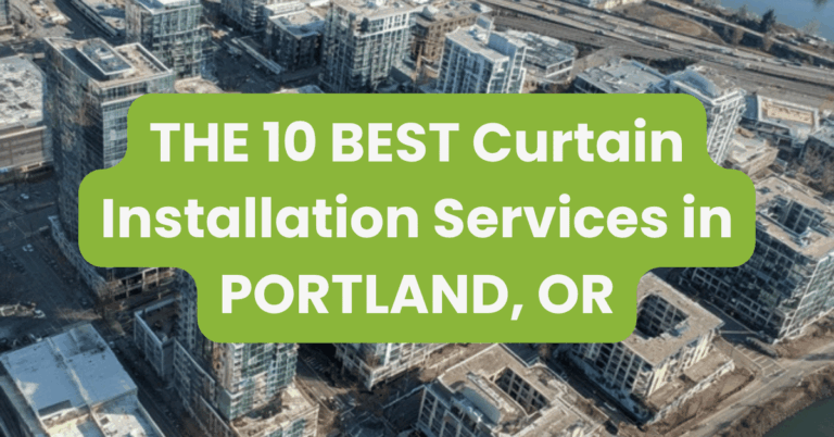 THE 10 BEST Curtain Installation Services in PORTLAND, OR