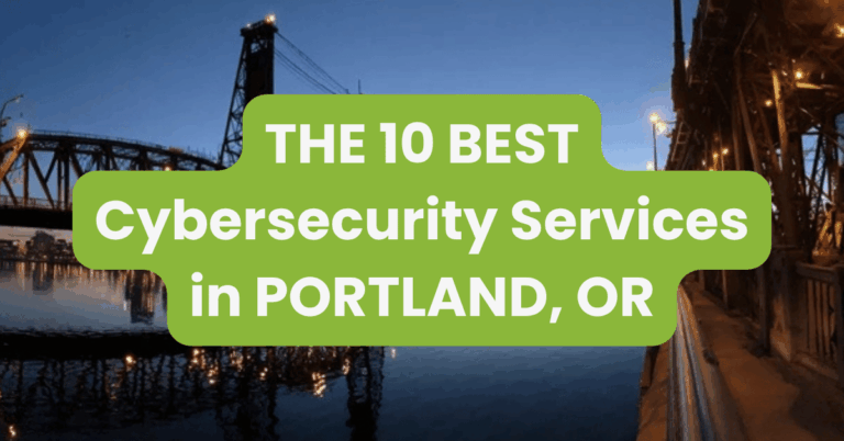 THE 10 BEST Cybersecurity Services in PORTLAND, OR