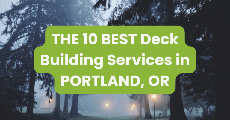 THE 10 BEST Deck Building Services in PORTLAND, OR