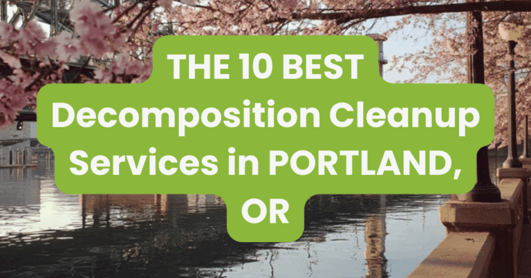 THE 10 BEST Decomposition Cleanup Services in PORTLAND, OR