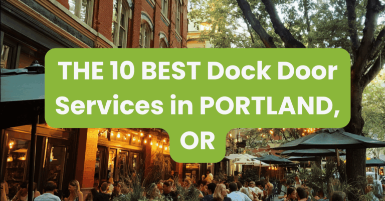 THE 10 BEST Dock Door Services in PORTLAND, OR