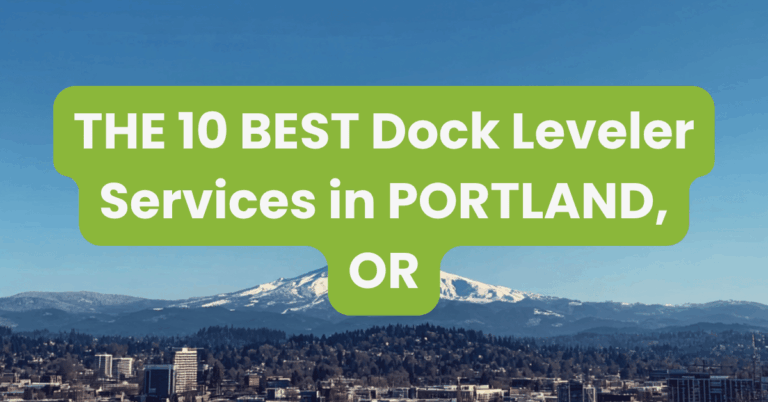 THE 10 BEST Dock Leveler Services in PORTLAND, OR
