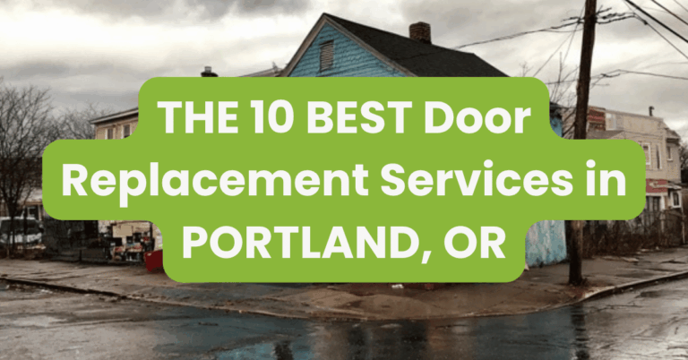 THE 10 BEST Door Replacement Services in PORTLAND, OR