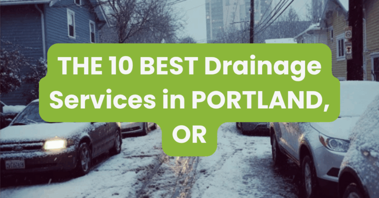 THE 10 BEST Drainage Services in PORTLAND, OR