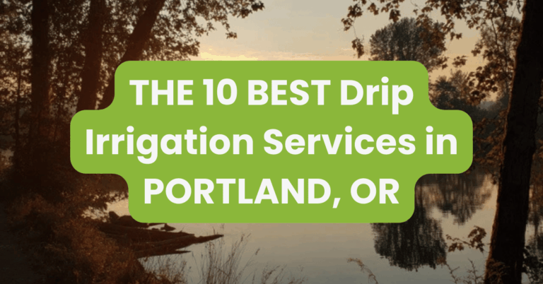 THE 10 BEST Drip Irrigation Services in PORTLAND, OR