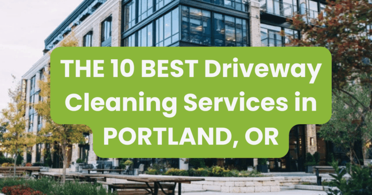 THE 10 BEST Driveway Cleaning Services in PORTLAND, OR
