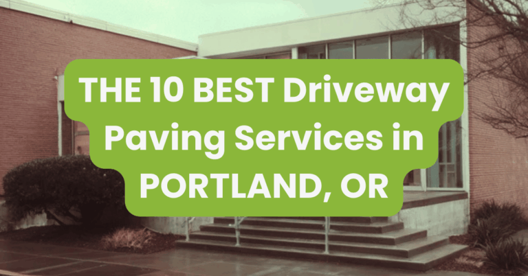 THE 10 BEST Driveway Paving Services in PORTLAND, OR
