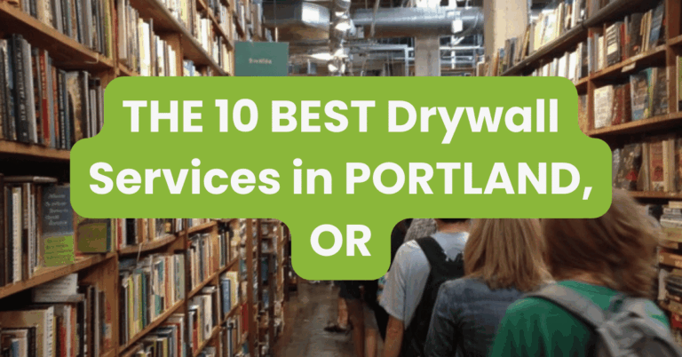 THE 10 BEST Drywall Services in PORTLAND, OR